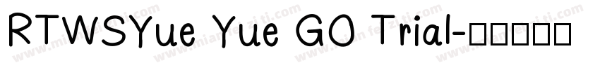 RTWSYue Yue GO Trial字体转换